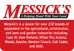 Messick's is a dealer for over 250 brands of equipment in the agricultural, construction, and lawn and garden industries including Case IH, New Holland, Miller Pro, Kubota, Woods, Apache, Newton Crouch, Cub Cadet, and Stihl.